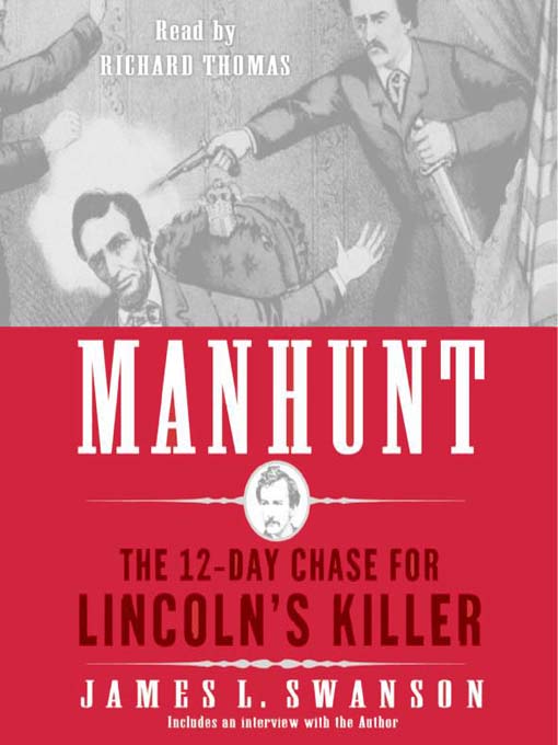 Title details for Manhunt by James L. Swanson - Wait list